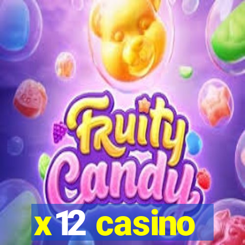 x12 casino